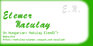elemer matulay business card